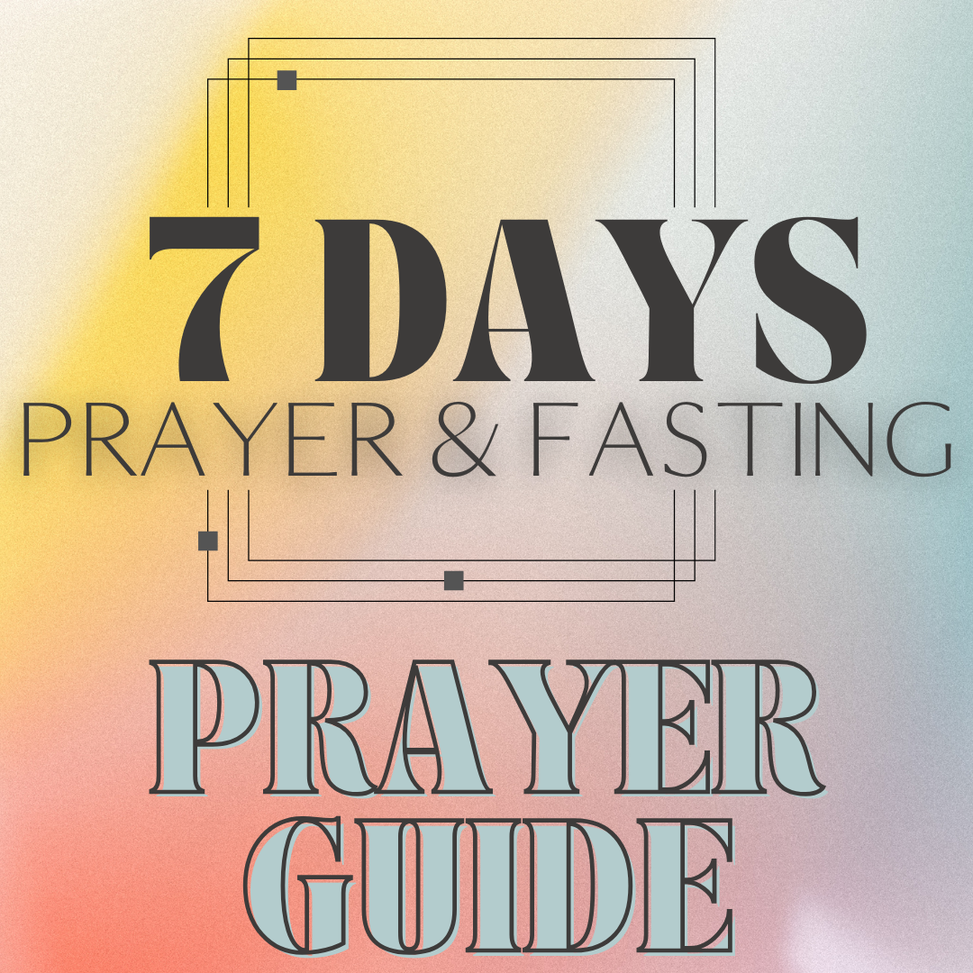 7_Days_of_Prayer_and_Fasting_Prayer_Guide.png
